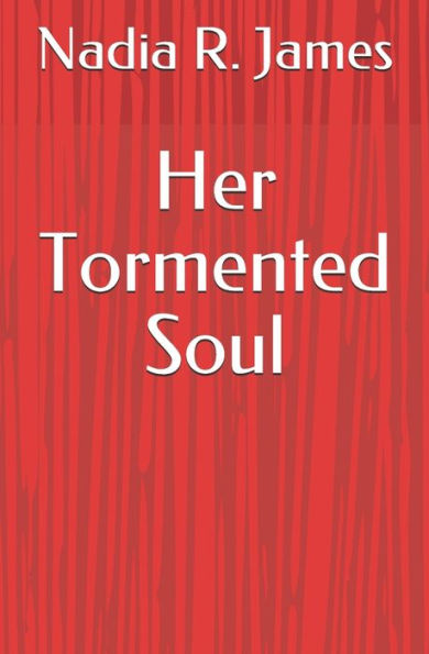 Her Tormented Soul