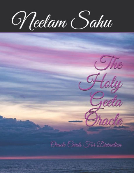 The Holy Geeta Oracle: Oracle Cards For Divination