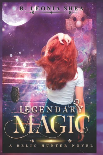 Legendary Magic: Relic Hunter Book 3