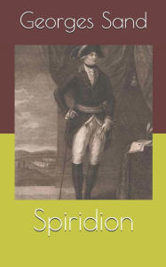 Title: Spiridion, Author: Georges Sand