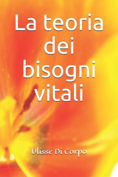 La teoria dei bisogni vitali