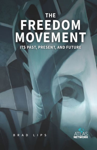 The Freedom Movement: Its Past, Present, and Future