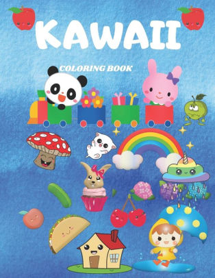 Download Kawaii Coloring Book Activity Book Coloring Book For Toddlers Kids And Girls Cute Kawaii Coloring By Kawaii Coloring Book Coloring Book Paperback Barnes Noble