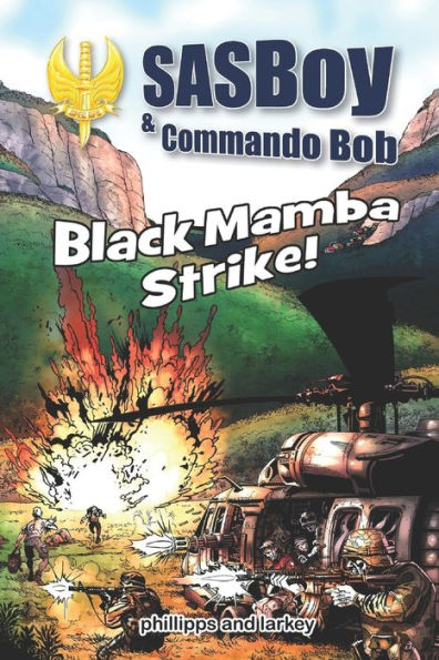 SASBoy & Commando Bob: Black Mamba Strike!