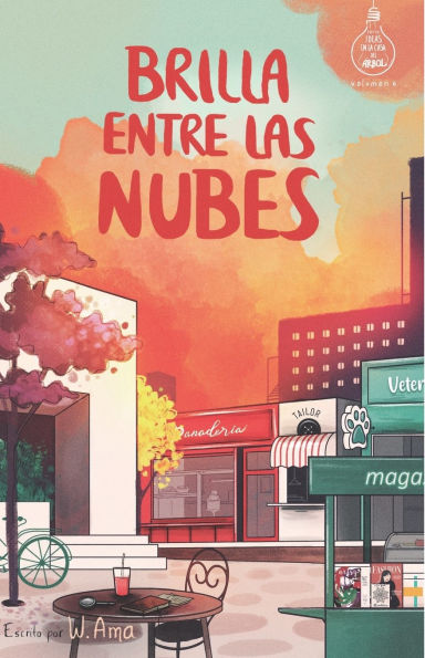 Brilla entre las nubes (Serie Ideas en la casa del Ã¯Â¿Â½rbol. Volumen 6): Novela infantil-juvenil. Lectura de 8-9 a 11-12 aÃ¯Â¿Â½os. Literatura FicciÃ¯Â¿Â½n. Libros para niÃ¯Â¿Â½as y niÃ¯Â¿Â½os. (Spanish Edition)