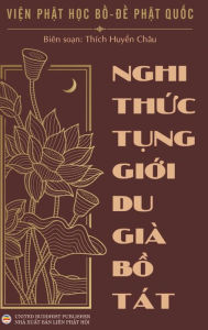 Title: Nghi th?c t?ng gi?i Du Già B? Tát, Author: Thích Huy?n Châu