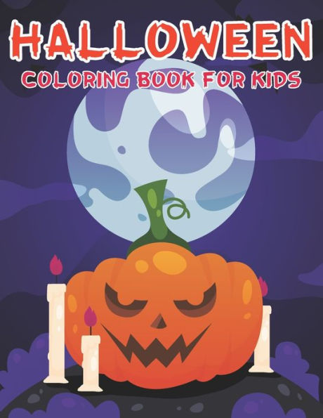 Halloween Coloring Book For Kids: A Spooky Coloring Book For kids (volume 1)