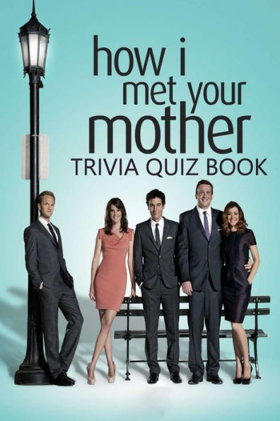 How I Met Your Mother: Trivia Quiz Books