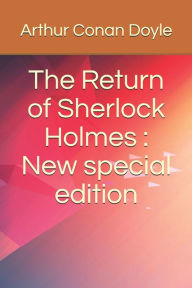 Title: The Return of Sherlock Holmes: New special edition, Author: Arthur Conan Doyle