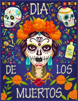 Dia De Los Muertos An Amazing Sugar Skull Coloring Pages Collection With Calavera Ladies And Flowers