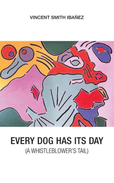 Every Dog Has Its Day: A Whistleblower's Tail