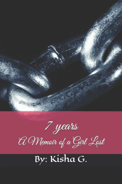 7 Years: A memoir of a girl lost
