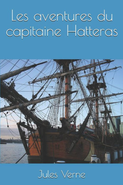 Les aventures du capitaine Hatteras