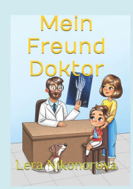 Title: Mein Freund Doktor, Author: Lera Nikonorova