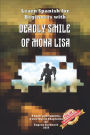 Learn Spanish for Beginners with Deadly Smile of Mona Lisa: Easy, Simple Short Story for Young Adults - Parallel Text - Bilingual Spanish English Book - A Dual Language Book