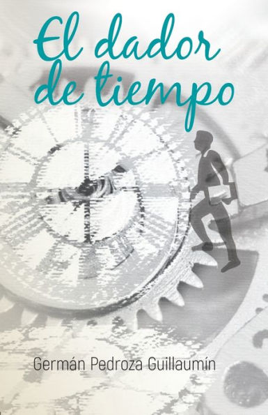 El dador de tiempo