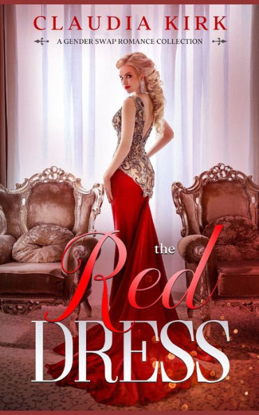 The Red Dress: A Gender Swap Romance Collection