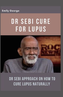 Dr Sebi Cure For Lupus By Emily George Paperback Barnes Noble