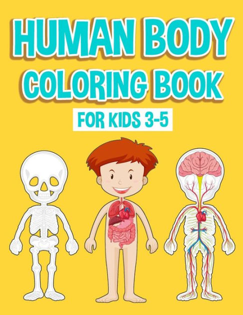 human body coloring book for kids: human body activity book for kids ...