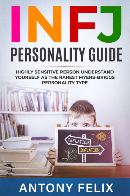 INFJ Personality Guide: Highly Sensitive Person Understand Yourself As ...