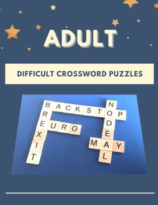 Adult Difficult Crossword Puzzles Word Fill In Puzzles Large Print Day To Day Crossword Calendar Brain Workouts Variety Puzzles Brain Games Crossword Puzzle Book For Adults Easy Medium Hard Puzzle Book By Bungfar
