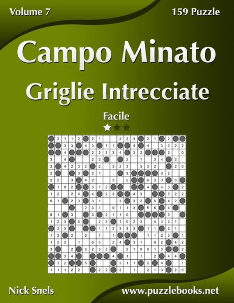 Campo Minato Griglie Intrecciate - Facile - Volume 7 - 159 Puzzle