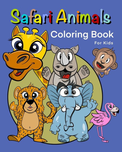 Safari Animals Coloring Book: For kids