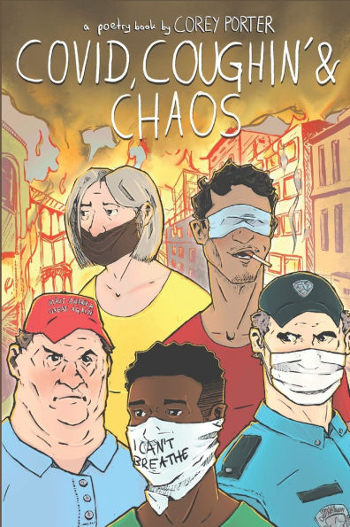 Covid, Coughin' & Chaos - A Poetry Book