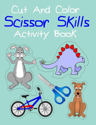 Download Cut And Color Scissor Skills Activity Book Activity Book For Children Ages 3 5 Cool Crafts