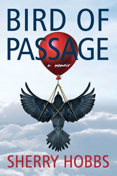 Bird of Passage: a memoir