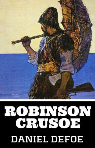 Robinson Crusoe: Annotated Edition
