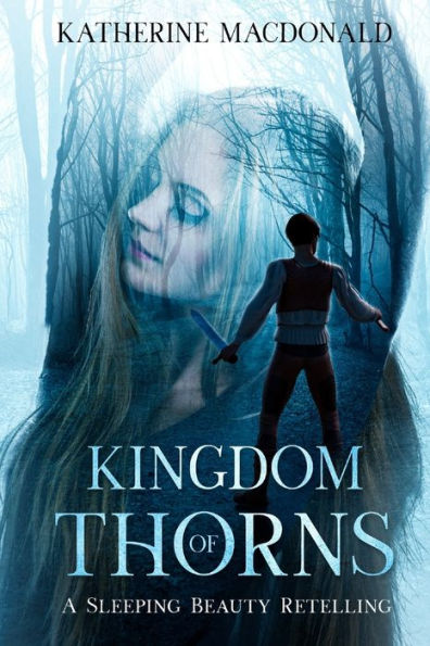 Kingdom of Thorns: A Sleeping Beauty Retelling