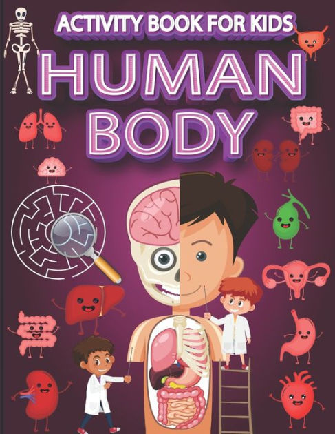 Human Body Activity Book for Kids: Mazes, Search and Find, Wordsearch ...