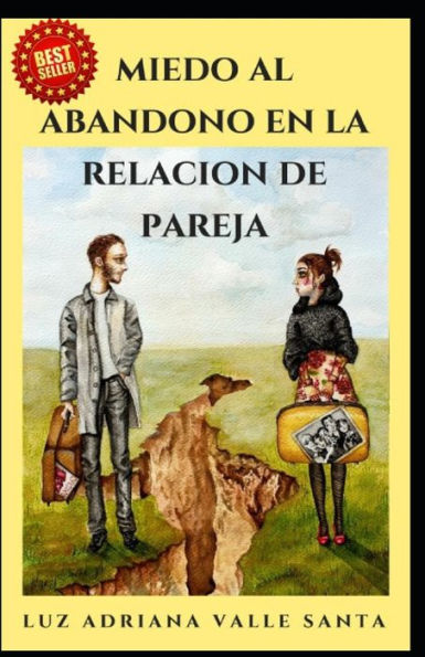 Miedo al Abandono en la Relación de Pareja