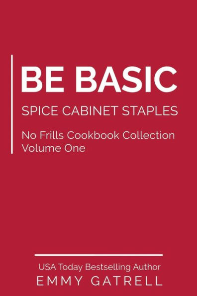 Be Basic: Spice Cabinet Staples