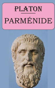 Title: Parménide (Platon): édition intégrale et annotée, Author: Plato