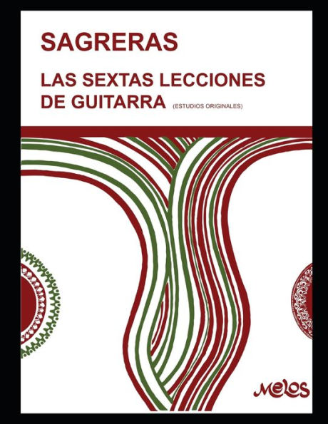 Las Sextas Lecciones de guitarra: Estudios originales