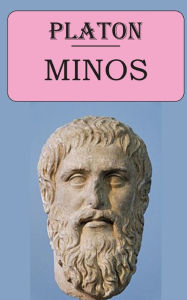 Title: Minos (Platon): édition intégrale et annotée, Author: Plato