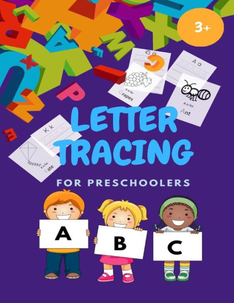 Letter Tracing Book for Preschoolers 3-5 and Kindergarten