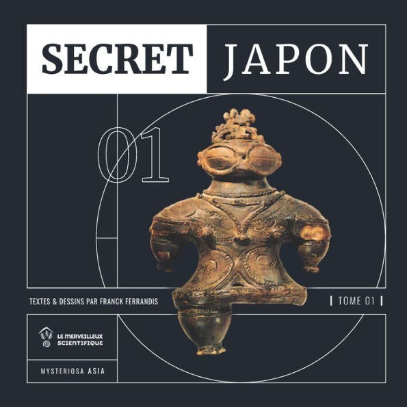 SECRET Japon: Tome 1