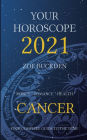 Your Horoscope 2021: Cancer