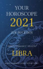 Your Horoscope 2021: Libra