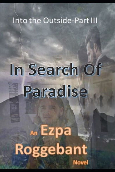 Into the Outside: In search of Paradise