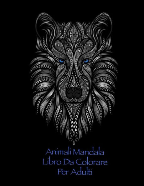 Animali Mandala Libro Da Colorare Per Adulti: Colorare per gli adulti con Pesci, conigli, procioni, e molti altri