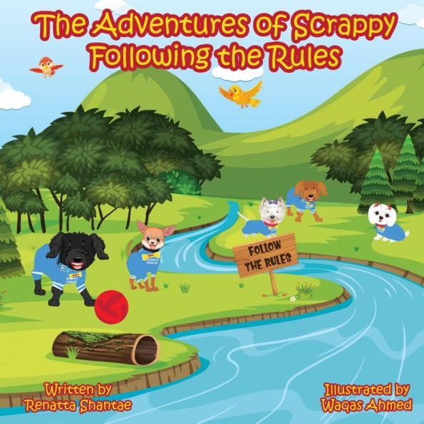The Adventures of Scrappy: Following the Rules
