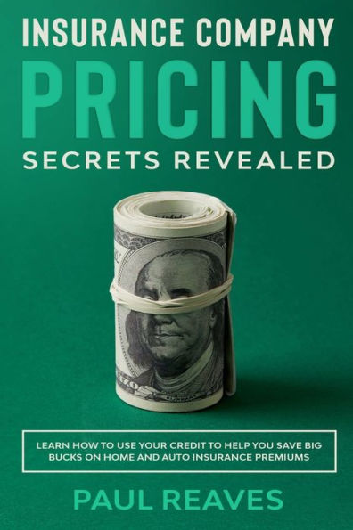 Insurance Company Pricing Secrets Revealed