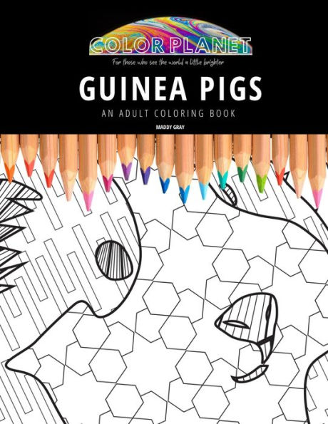 GUINEA PIGS: AN ADULT COLORING BOOK: An Awesome Coloring Book For Adults