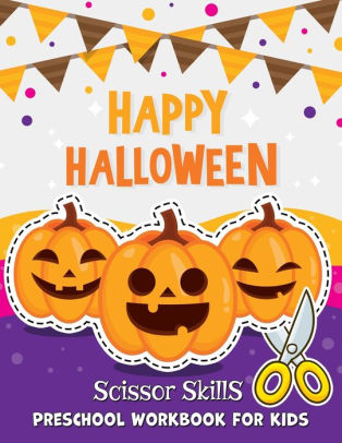 Download Happy Halloween Scissor Skills Preschool Workbook for Kids ...
