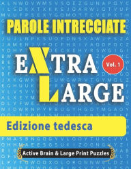 Title: Parole Intrecciate - Edizione tedesca, Author: Active Minds & Large Prints