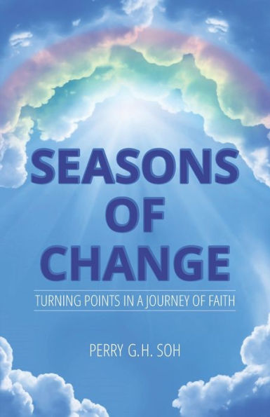 Seasons of Change: Turning Points in a Journey of Faith